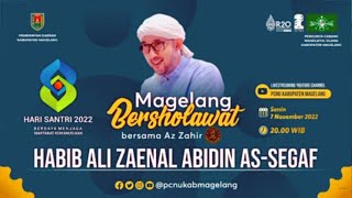 Download Lagu LIVE - Magelang Bersholawat bersama Habib Ali Zainal Abidin Assegaf dan Azzahir - PCNU Kab. Magelang MP3