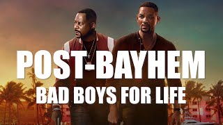 Post-Bayhem: Bad Boys For Life