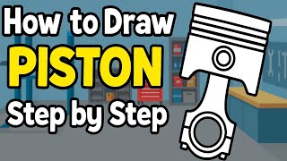 How to Draw Piston Step by Step