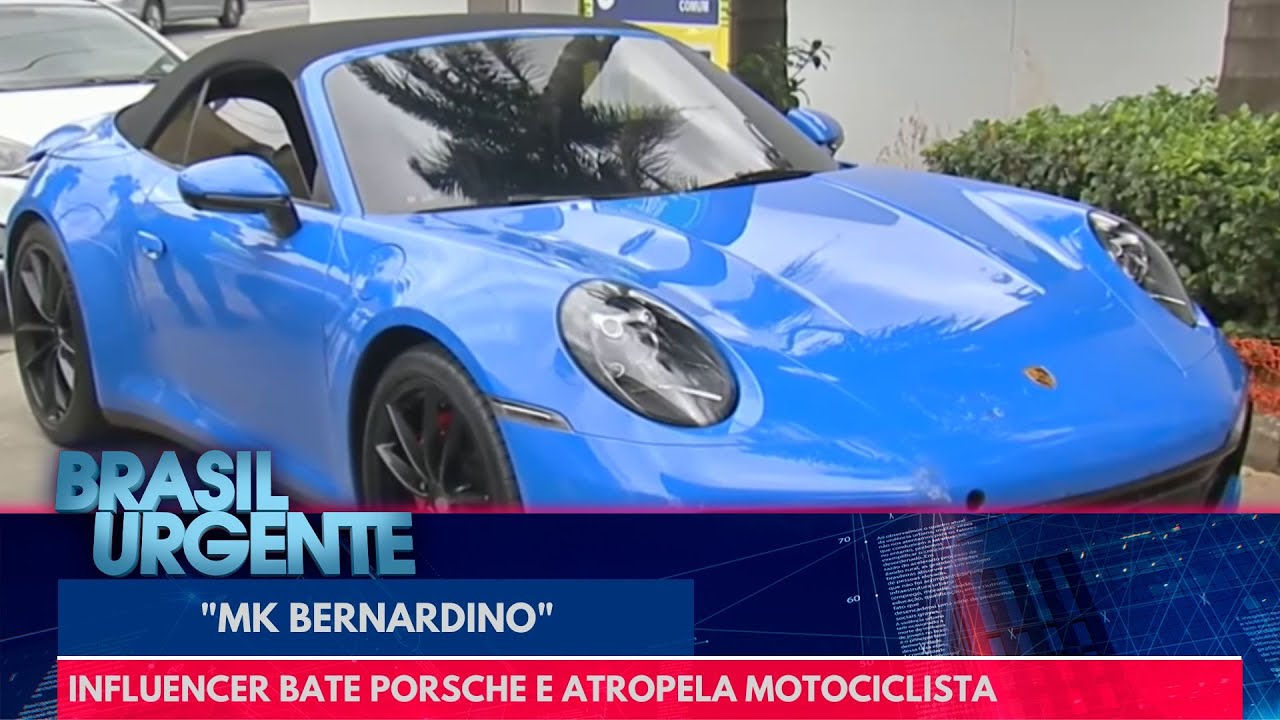Influencer "MK Bernardino" bate Porsche e atropela motociclista | Brasil Urgente