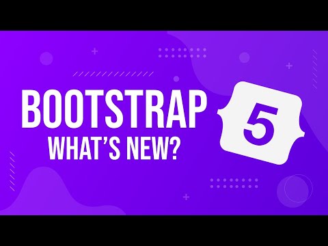 Bootstrap 5 Alpha: What's New? | A Quick Overview