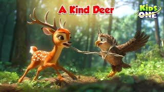 English Cartoon Stories | A Kind Deer Story | Cartoon Moral Stories | English Fairy Tales | KidsOne