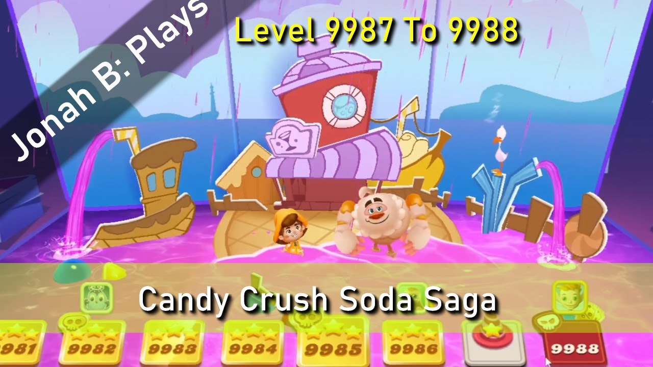 Candy Crush Soda Saga Level 9987 To 9988 YouTube