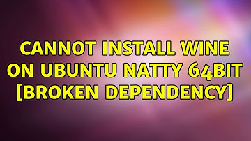 Ubuntu: Cannot install wine on Ubuntu natty 64bit [broken dependency] (2 Solutions!!)
