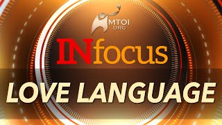 INFOCUS | Love Language