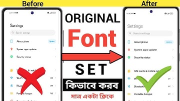 How To Set Original Font In Smartphone 2023 | মোবাইলে আগের মত ফন্ট কিভাবে চেঞ্জ করব | Bangla