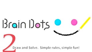 Brain dots gameplay Walkthrough part-2 new super fun tasks gameplay (iOS Android)