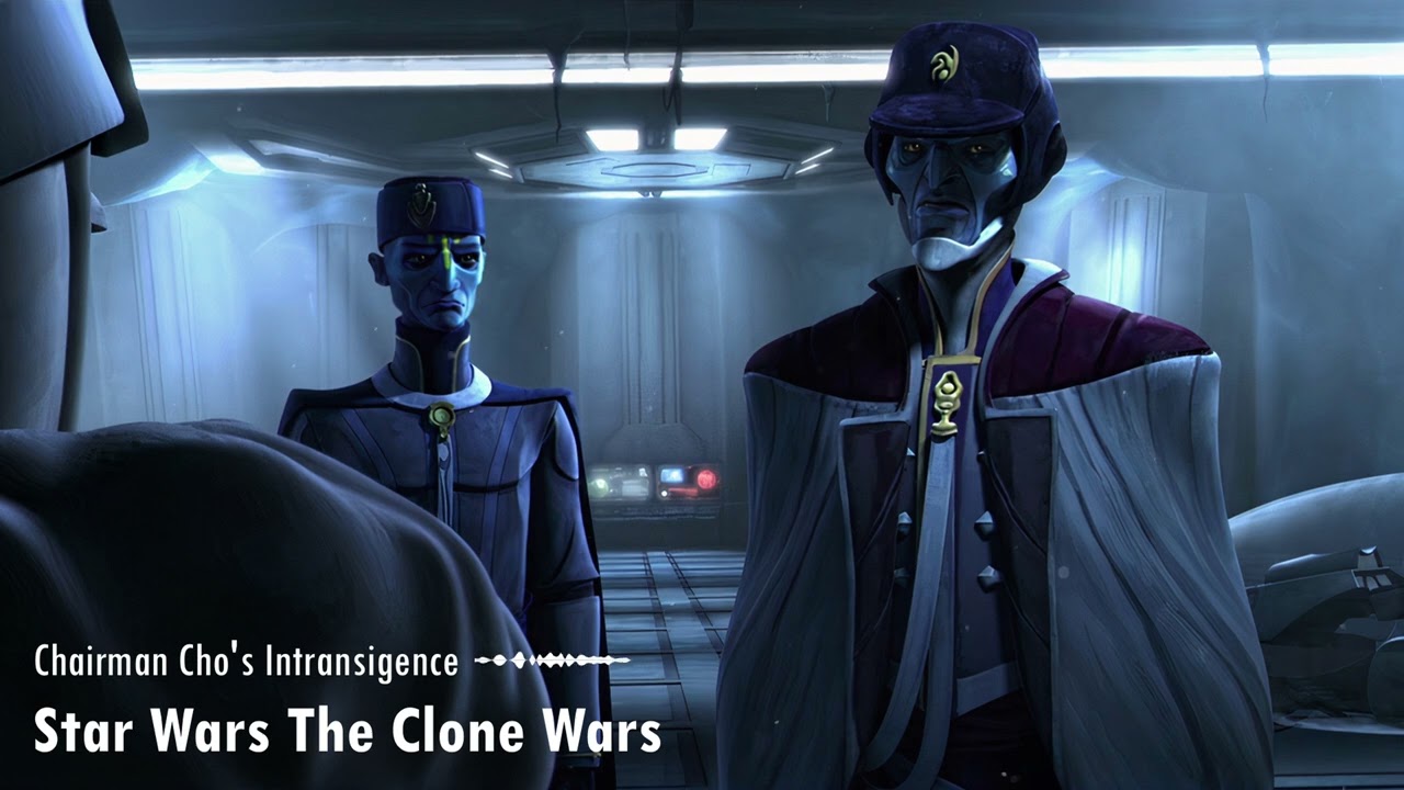 Star Wars The Clone Wars: Chairman Cho's Intransigence | Unreleased Soundtrack