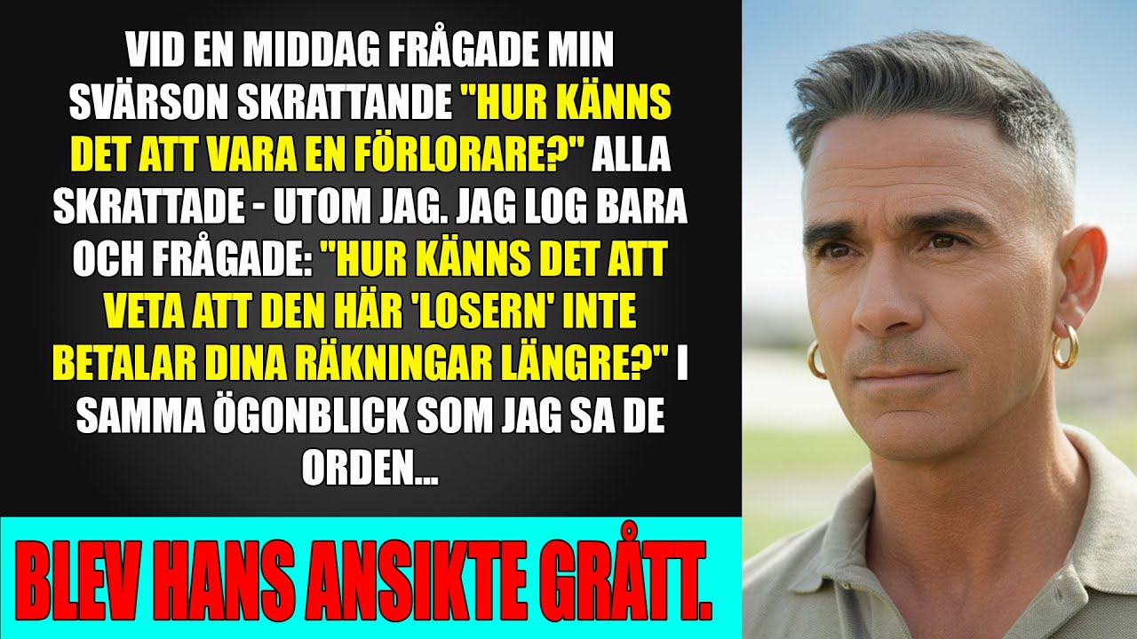 Min svärson skrattade: 