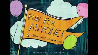 Fun for Anyone!