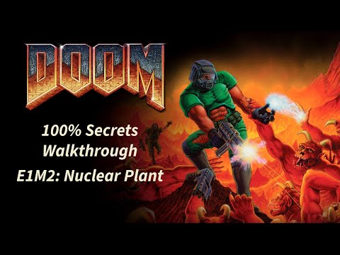 DOOM (1993) - 100% Secrets Walkthrough! E1M2: Nuclear Plant - YouTube