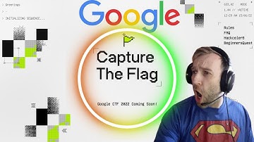 Build Cyber Security Skills Now! Google CTF 2022: Coming to a PC near you!