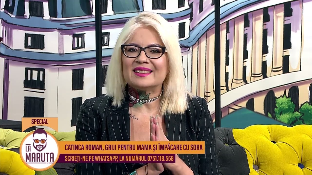 Catinca Roman, griji pentru mama și împăcare cu sora