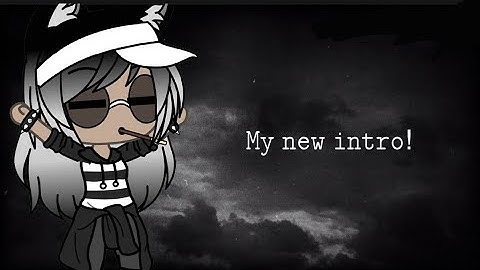 My new intro!||GLMV