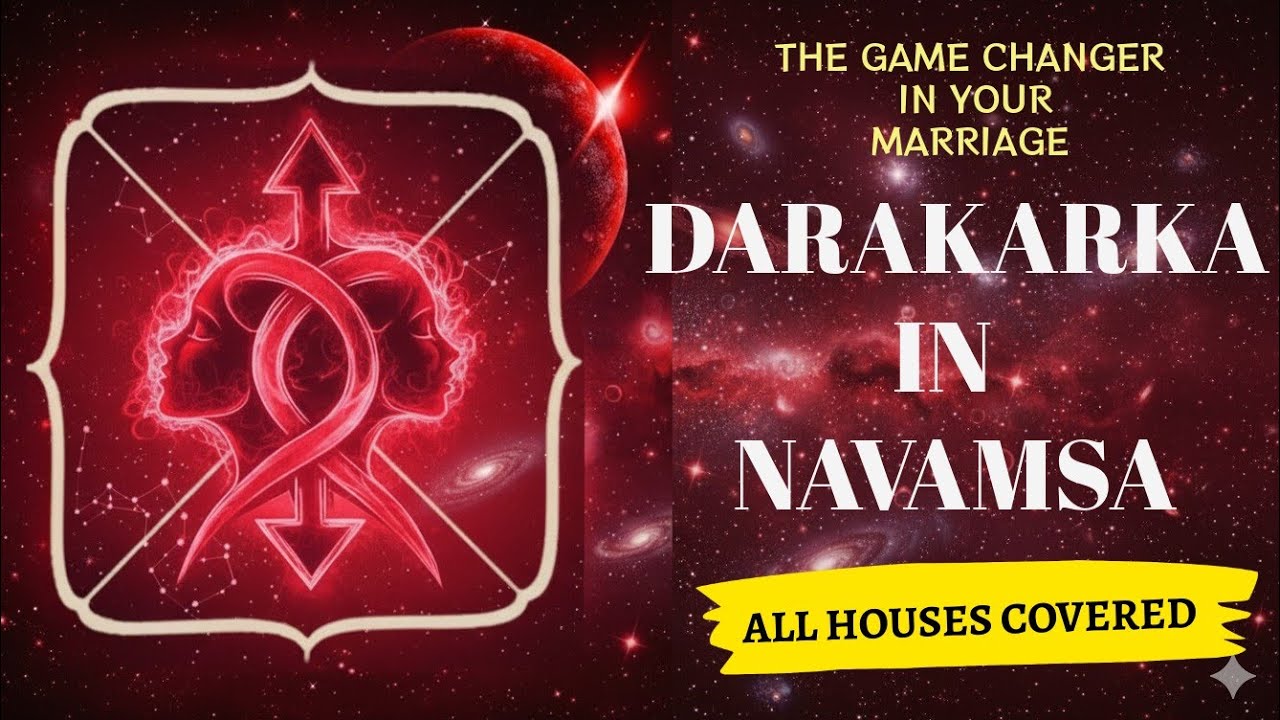 The GAME CHANGER in your Marriage l Darakarka in D9 l All houses Covered