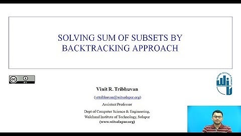Solving sum of subsets problem by backtracking approach