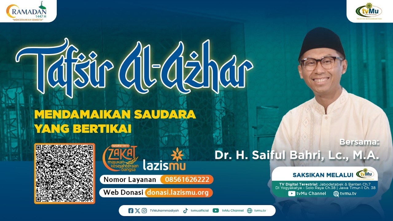 MENDAMAIKAN SAUDARA YANG BERTIKAI Surah Al Hujurat 9-10 || TAFSIR AL AZHAR