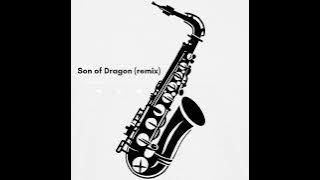 Son of Dragon(Remix) by prodThina