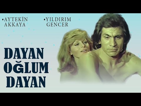Dayan Oğlum Dayan Türk Filmi FULL Aytekin Akkaya Yıldırım Gencer 