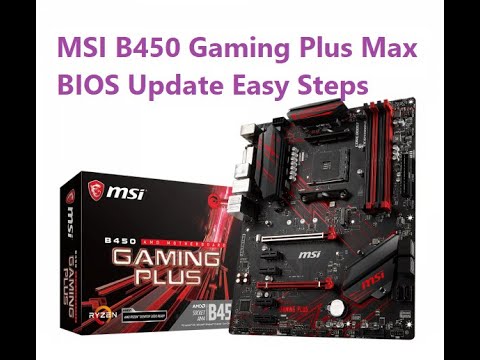 Биос b450 gaming plus. B450 Gaming Plus Max BIOS.
