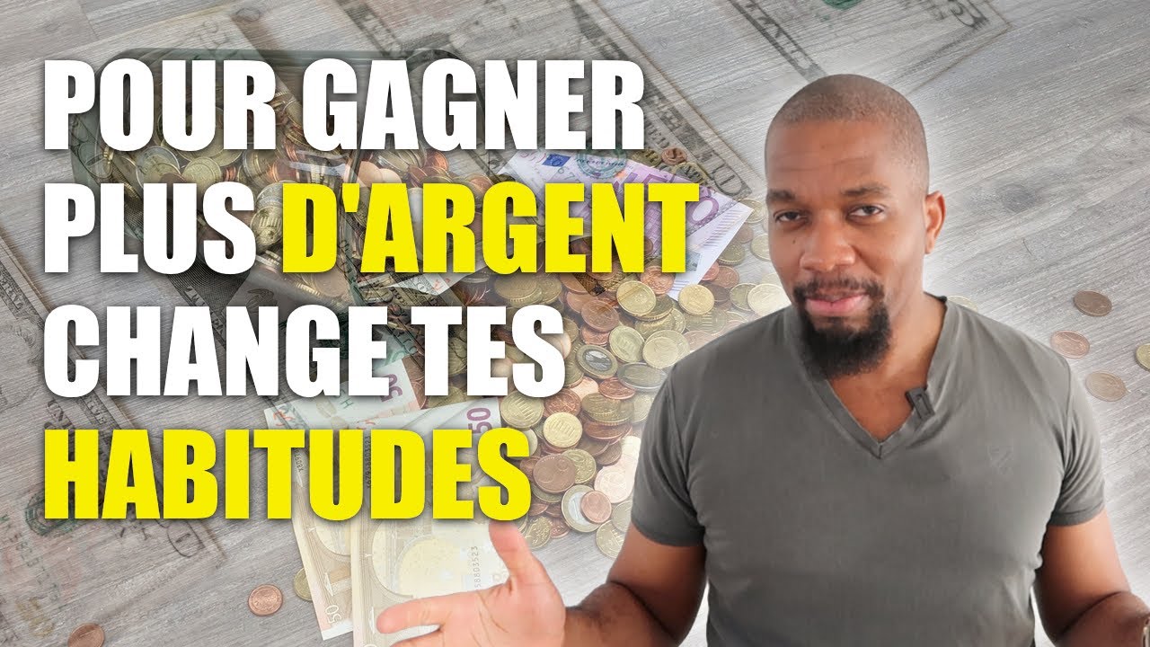 Comment gagner plus d'argent et ne plus en manquer - YouTube