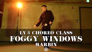 MARBIN Choreography (LV.3) | Zacari - Foggy Windows
