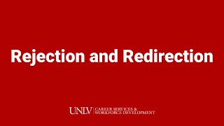 Facing Rejection and Redirecting UNLV Career Services and Workforce Development