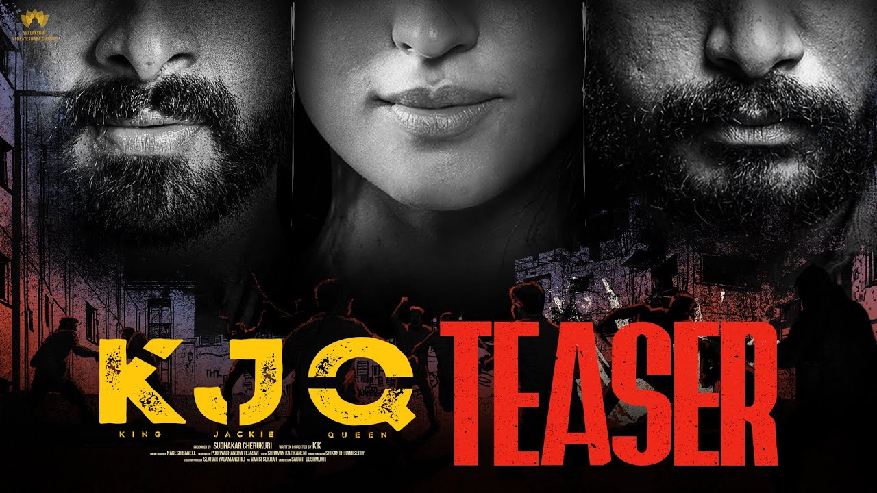 KJQ Official Teaser | Dheekshith Shetty | Shashi Odela | Yukti Thareja | KK | Sudhakar Cherukuri