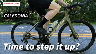 Cervelo Caledonia - Step up your training, fitness and endurance riding.