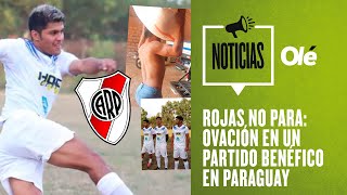 Rojas no para: ovación en un partido benéfico en Paraguay