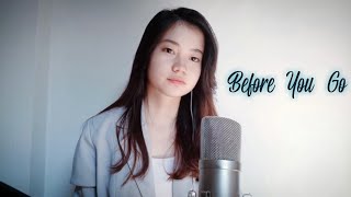 Before You Go | Shania Yan Cover