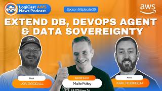 Season 5 Episode 20: Extend DB, DevOps Agent & Data Sovereignty