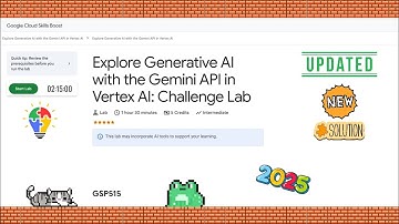 Explore Generative AI with the Gemini API in Vertex AI: Challenge Lab #GSP515 #qwiklabs [Updated]☁️🚀