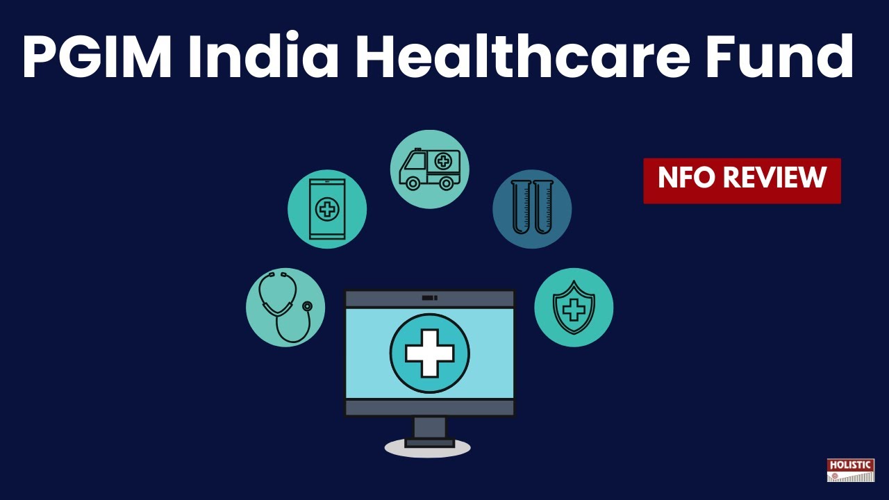 PGIM India Healthcare Fund NFO Review | Holistic Investment