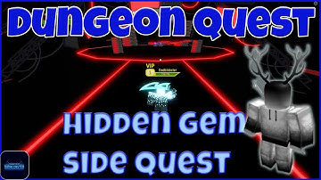 Dungeon Quest - Hidden Gem Side Quest - *Roblox*