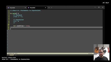 Rustlers Atom 1.1 - Expression vs Statements
