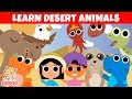 Learn Animals For Kids: Out In The Desert | Fun(and catchy!) Educational Songs