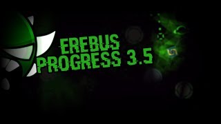 [75Hz] Erebus Progress 3.5