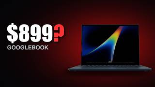 Googlebook Explained: Google's $899 Android Laptop (Every Model + The Catch)