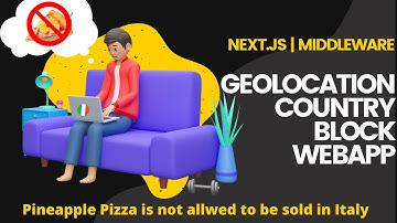 Next.js v12 - Building a Geolocation Country Block App w/ Vercel Edge Function