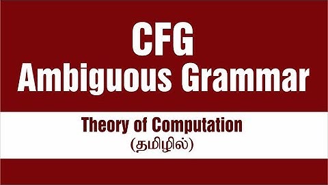 Ambiguous Grammar | CFG | TOC | Theory of Computation | Tamil
