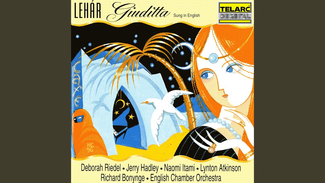 Regardez Lehár: Giuditta, Scene 4: Visions of Love Enfold Me sur YouTube Regardez Lehár: Giuditta, Scene 4: Visions of Love Enfold Me sur YouTube