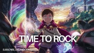 Time To Rock Anime Opening Isekai Gaming J Pop Stream Background Music