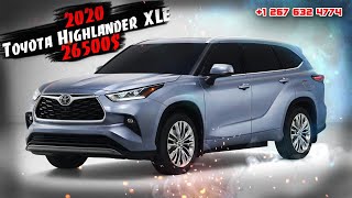 2020 Toyota Highlander XLE 26500$. Авто из США 