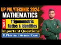 Entrance exam E2 । Trignomrtric Ratios &amp; Identities important ques(Part 1) । UP polytechnic group E2