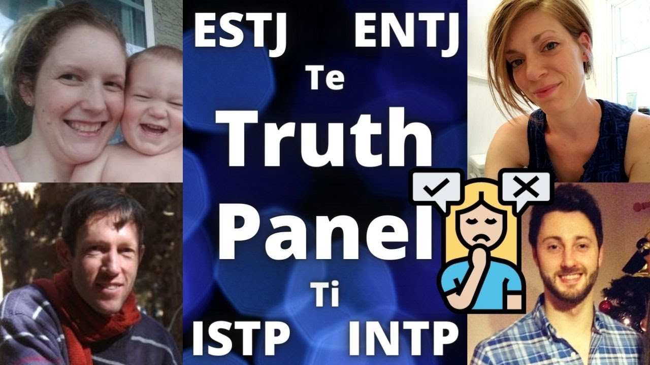 Ti Te Doms Talk About Truth Entj Istp Intp Estj W Deon Jansen Amy P Kat K James O Youtube