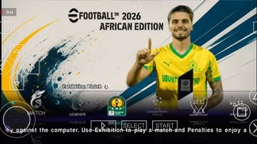 DOWNLOAD AND HOW TO EXTRACT eFootball Pes PPSSPP 2026 African Edition By Snethemba Mtshizana 