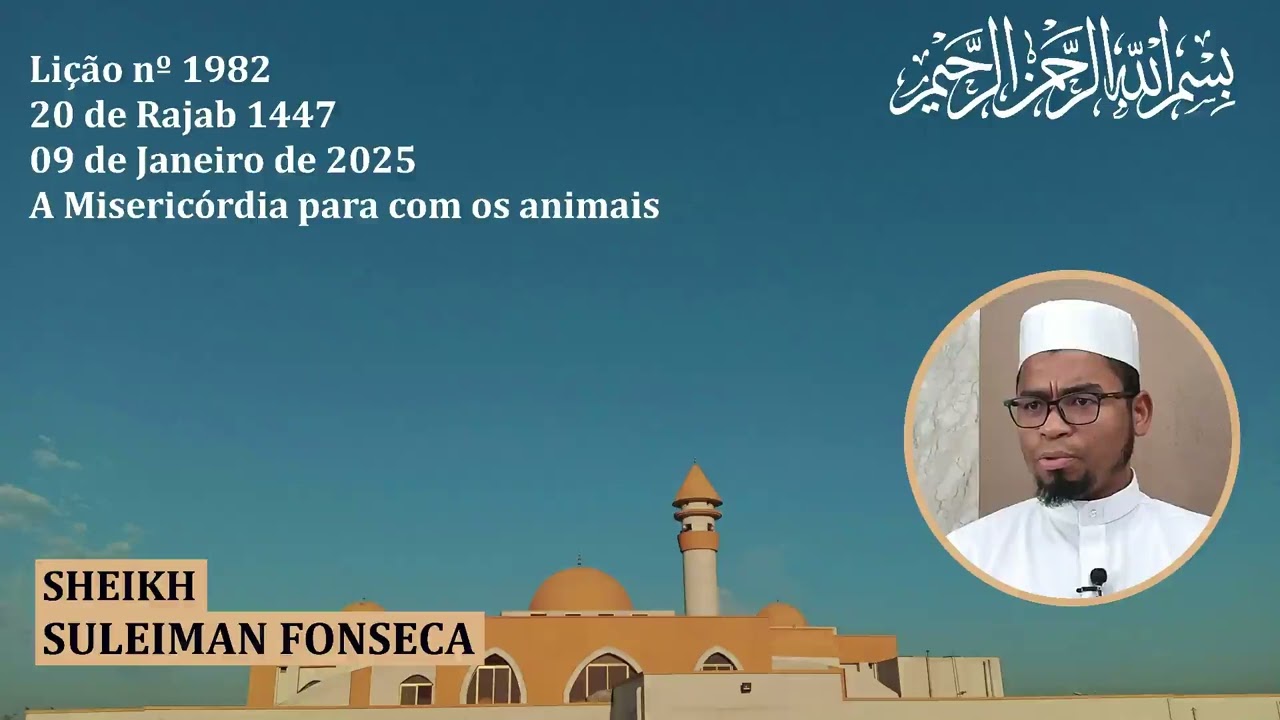 Lição nº 1982 Tema: A Misericórdia para com os animais