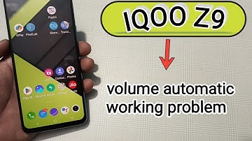 IQOO Z9 mein volume automatic working problem kaise solve Karen
