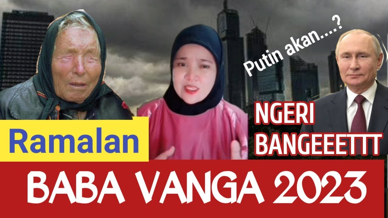 Peramal INIKAH YG AKAN TERJADI DI Th 2023 ?! BABA VANGA PERAMAL BUTA ...